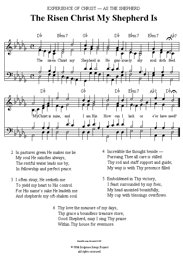 The risen Christ my Shepherd is